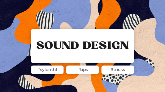 Try these 10 Sylenth1 Sound Design Tips